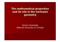 The Mathematical Proportion and Its Role in the Cartesian Geometry
