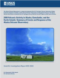 2008 Volcanic Activity in Alaska, Kamchatka, and the Kurile Islands: Summary of Events and Response of the Alaska Volcano Observatory