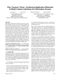 Clip, Connect, Clone: Combining Application Elements to Build Custom Interfaces for Information Access