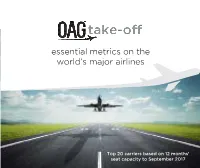 Essential Metrics on the World's Major Airlines