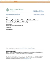 Extending Construal-Level Theory to Distributed Groups: Understanding the Effects of Virtuality