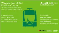 Presentation: Wayside Top of Rail Friction Control