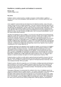 Equilibrium, Instability, Growth and Feedback in Economics