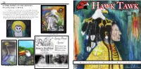 Hawk Tawk “ I Make Illustrations of Birds to Show My Idea of the Different Ways They March 7, 2014 Vol