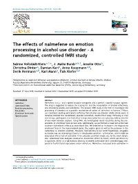 The Effects of Nalmefene on Emotion Processing in Alcohol Use Disorder –A Randomized, Controlled Fmri Study