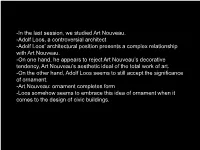 Adolf Loos, a Controversial Architect -Adolf Loos’ Architectural Position Presents a Complex Relationship with Art Nouveau