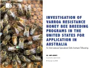 Investigation of Varroa Resistance Honey Bee Breeding Programs In