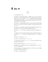 Number 6 Is the ﬁrst Perfect Number