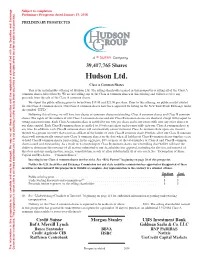 Hudson Ltd. Class a Common Shares This Is the Initial Public Offering of Hudson Ltd
