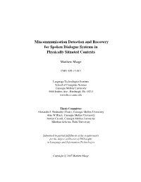 Miscommunication Detection and Recovery for Spoken Dialogue Systems in Physically Situated Contexts