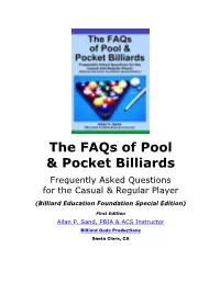 The Faqs of Pool & Pocket Billiards