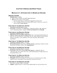 Bones and Bone Tissue Module 6.1: Introduction to Bones As Organs