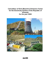Calculation of Grid (Baseline) Emission Factor for the Electricity System of the Republic of Armenia for the Year 2009