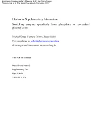 Electronic Supplementary Information Switching Enzyme Specificity from Phosphate to Resveratrol Glucosylation