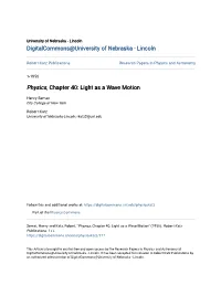 Physics, Chapter 40: Light As a Wave Motion