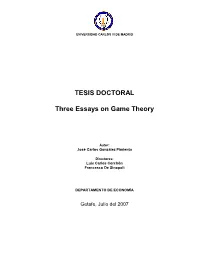 TESIS DOCTORAL Three Essays on Game Theory