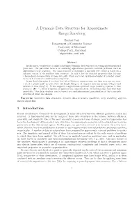 A Dynamic Data Structure for Approximate Range Searching