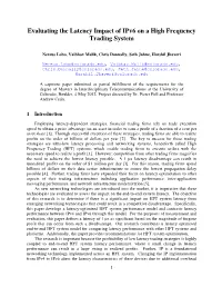 Evaluating the Latency Impact of Ipv6 on a High Frequency Trading System