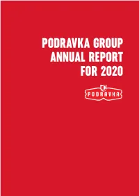 Podravka Group Annual Report for 2020 Contents