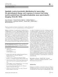 Spatially Resolved Metabolic Distribution for Unraveling The