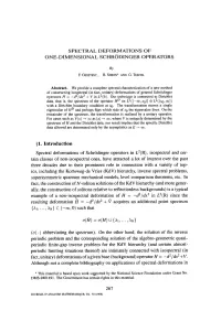 Spectral Deformations of One-Dimensional Schr&#X00f6