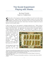The Soviet Experiment: Playing with Weeks