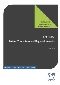 ERITREA: Future Transitions and Regional Impacts / July 2016