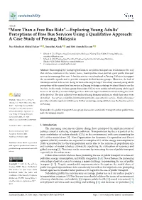 Than a Free Bus Ride”—Exploring Young Adults’ Perceptions of Free Bus Services Using a Qualitative Approach: a Case Study of Penang, Malaysia