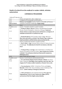 Death in Scotland from the Medieval to Modern: Beliefs, Attitudes and Practices CONFERENCE PROGRAMME