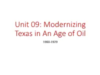Unit 09: Modernizing Texas in an Age Of
