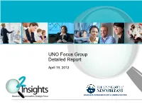UNO Focus Group Detailed Report