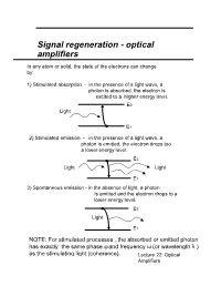 Signal Regeneration - Optical Amplifiers