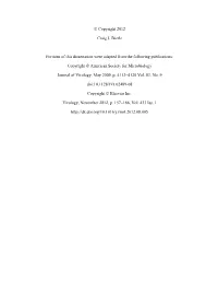 © Copyright 2012 Craig J. Bierle Portions of This Dissertation Were