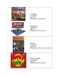 30 Minutes Aggravation 2-6 Players Ages 6+ Playing Time
