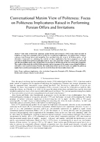 Conversational Maxim View of Politeness: Focus on Politeness Implicatures Raised in Performing Persian Offers and Invitations