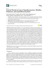 Current Trends in Cancer Nanotheranostics: Metallic, Polymeric, and Lipid-Based Systems