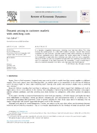 Dynamic Pricing in Customer Markets with Switching Costs