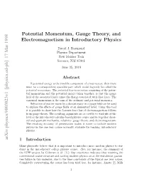 Potential Momentum, Gauge Theory, and Electromagnetism In