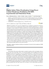 Highly Saline Water Desalination Using Direct Contact Membrane Distillation (DCMD): Experimental and Simulation Study