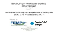 Modified Version of High Efficiency Dehumidification System (HEDS) ESTCP Presentation EW-201344