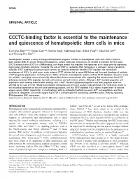 CCCTC-Binding Factor Is Essential to the Maintenance and Quiescence of Hematopoietic Stem Cells in Mice