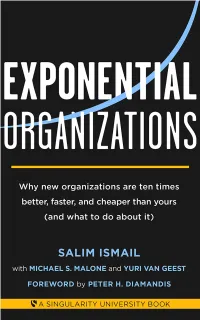 Exo) First Arose at Singularity University, Which I Co-Founded in 2008 with Noted Futurist, Author, Entrepreneur Turned AI Director at Google