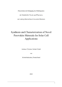 Synthesis and Characterization of Novel Perovskite Materials for Solar Cell Applications