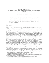A FRAMEWORK for THREE-DIMENSIONAL CATEGORY THEORY Introduction
