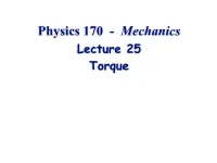 Lecture 25 Torque