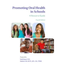 Promoting Oral Health in Schools: a Resource Guide (4Th Edition)