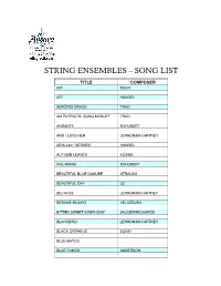 String Ensembles – Song List