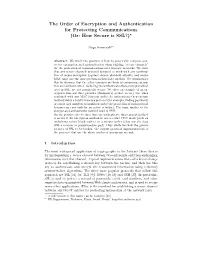The Order of Encryption and Authentication for Protecting Communications (Or: How Secure Is SSL?)?