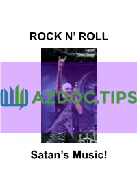 Satan's Music "It Is Better to Hear the Rebuke of the Wise, Than for a Man to Hear the Song of Fools." -Ecclesiastes 7:5