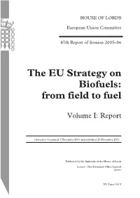 The EU Strategy on Biofuels: from Field to Fuel